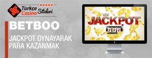 betboo türkçe jackpot