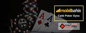 Mobilbahis Poker Oyna