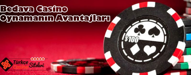 Bedava Casino Oynamanın Avantajları