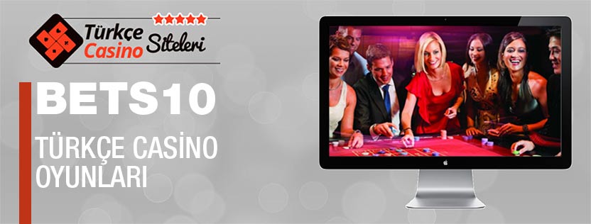 bets10 türkçe casino oyunları