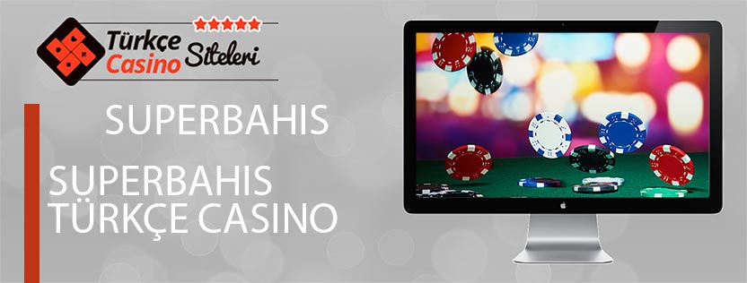 Superbahis-Türkçe-Casino