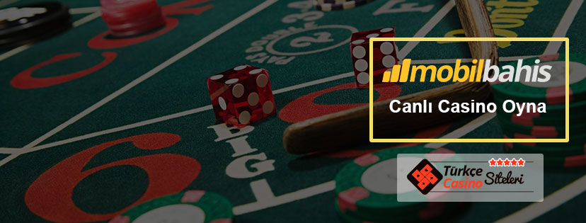 Mobilbahis Canlı Casino Oyunları