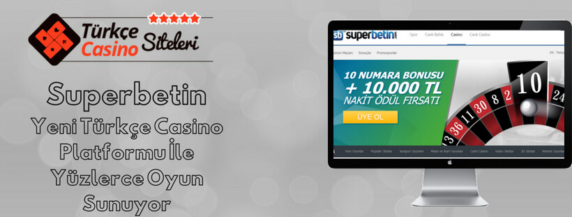 Superbetin Yeni Türkçe Casino Platformu İle Yüzlerce Oyun Sunuyor